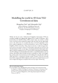 Modelling the World in 3D from VGI/ Crowdsourced Data Hongchao Fan* and Alexander Zipf Chair of Giscience, Heidelberg University, Berlinerstr