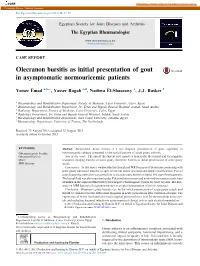 Olecranon Bursitis As Initial Presentation of Gout in Asymptomatic Normouricemic Patients