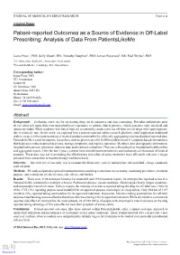 Patient-Reported Outcomes As a Source of Evidence in Off-Label Prescribing: Analysis of Data from Patientslikeme