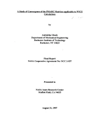 A Study of Convergence of the PMARC Matrices Applicable to WICS Calculations
