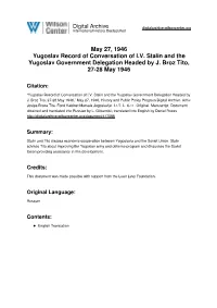 May 27, 1946 Yugoslav Record of Conversation of I.V. Stalin and the Yugoslav Government Delegation Headed by J