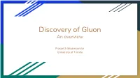 Prasanth Shyamsundar, Discovery of Gluon