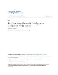 The Estimation of Premorbid Intelligence: a Comparison of Approaches