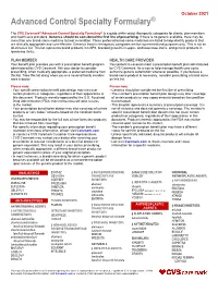 Advanced Control Specialty Formulary® Is a Guide Within Select Therapeutic Categories for Clients, Plan Members and Health Care Providers