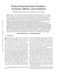 Feature-Oriented Defect Prediction: Scenarios, Metrics, and Classiﬁers