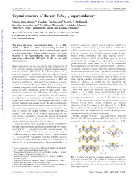 Crystal Structure of the New Fese1àx Superconductorw