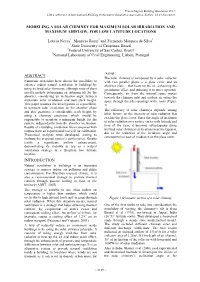 MODELING a SOLAR CHIMNEY for MAXIMUM SOLAR IRRADIATION and MAXIMUM AIRFLOW, for LOW LATITUDE LOCATIONS Leticia Neves1, Maurício