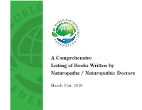A Comprehensive Listing of Books Written by Naturopaths / Naturopathic Doctors