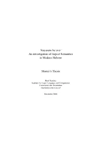 Avir' an Investigation of Aspect Semantics in Modern Hebrew