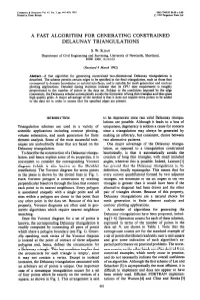 Constrained a Fast Algorithm for Generating Delaunay