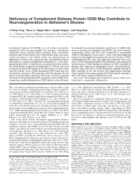 Deficiency of Complement Defense Protein CD59 May Contribute To
