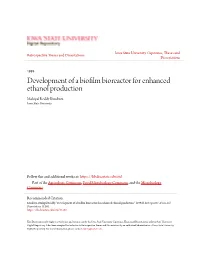 Development of a Biofilm Bioreactor for Enhanced Ethanol Production Mahipal Reddy Kunduru Iowa State University
