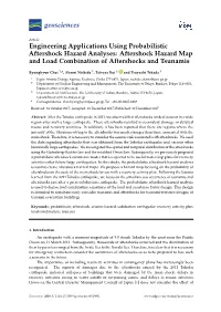 Engineering Applications Using Probabilistic Aftershock Hazard Analyses: Aftershock Hazard Map and Load Combination of Aftershocks and Tsunamis