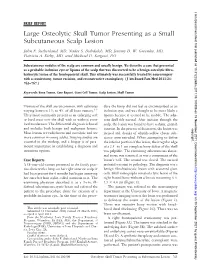 Large Osteolytic Skull Tumor Presenting As a Small Subcutaneous Scalp Lesion