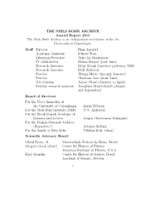 Annual Report 2015 the Niels Bohr Archive Is an Independent Institution Under the University of Copenhagen
