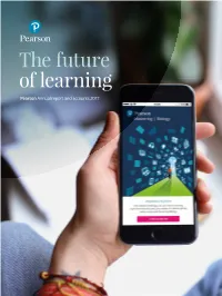 Annual Report and Accounts 2017 Accounts and Report Annual the Future of Learning