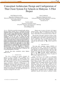 Conceptual Architecture Design and Configuration of Thin Client System for Schools in Malaysia: a Pilot Project