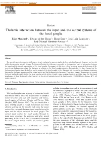 Thalamic Interaction Between the Input and the Output Systems of the Basal Ganglia