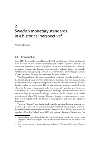 2. Swedish Monetary Standards in a Historical Perspective1
