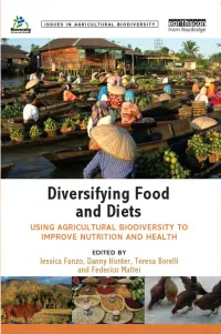 Diversifying Food and Diets, Using Agricultural Biodiversity to Improve