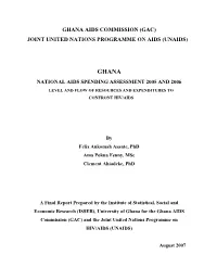 National Aids Spending Assessment 2005 and 2006 Level and Flow of Resources and Expenditures to Confront Hiv/Aids