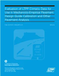 Evaluation of Long-Term Pavement Performance (LTTP) Climatic Data for May 2015 Use in Mechanistic-Empirical Pavement Design Guide(MEPDG) Calibration 6
