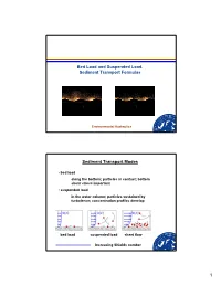 Bed Load and Suspended Load. Sediment Transport Formulas