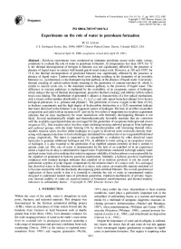 Experiments on the Role of Water in Petroleum Formation