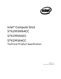 Intel® Compute Stick STK2M3W64CC STK2MV64CC STK2M364CC Technical Product Specification