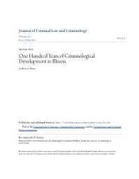 One Hundred Years of Criminological Development in Illinois Andrew A