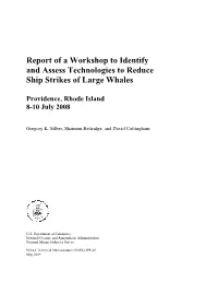 Report of a Workshop to Identify and Assess Technologies to Reduce Ship Strikes of Large Whales