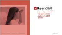 Our Approach and Platform for CRM Success