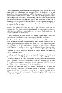 Two Internationally Distinguished English Language Scholars Tell the Fascinating, Improbable Saga of English in Time and Space