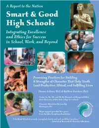 A Report to the Nation Two Great Goals: to Help Students Become Smart and to Help Them Become Good