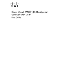 Cisco Model WAG310G Residential Gateway with Voip User Guide