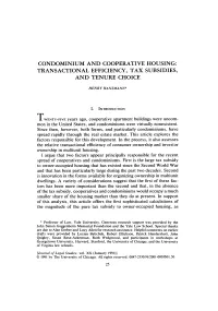 Condominium and Cooperative Housing: Transactional Efficiency, Tax Subsidies, and Tenure Choice