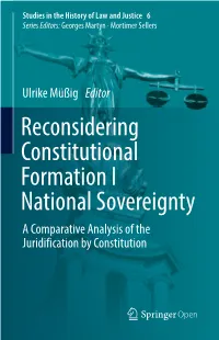 Reconsidering Constitutional Formation I National Sovereignty a Comparative Analysis of the Juridification by Constitution Studies in the History of Law and Justice