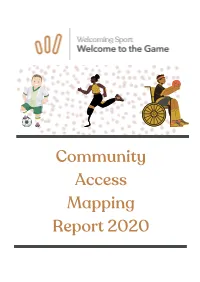 Community Access Mapping Report 2020 OUR PURPOSE