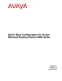 Quick Start Configuration for Avaya Ethernet Routing Switch 4000 Series