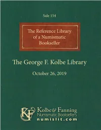 Sale 154 the Reference Library of a Numismatic Bookseller the George F