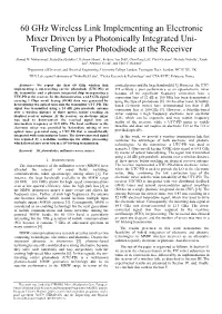 60 Ghz Wireless Link Implementing an Electronic Mixer Driven by a Photonically Integrated Uni- Traveling Carrier Photodiode at the Receiver