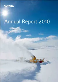 Annual Report 2010 Report Annual Svevia Content