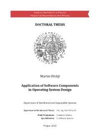 Application of Software Components in Operating System Design