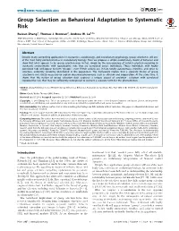 Group Selection As Behavioral Adaptation to Systematic Risk