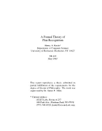 A Formal Theory of Plan Recognition