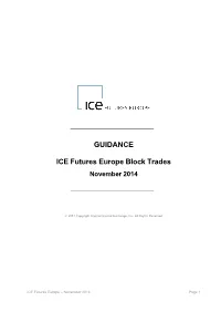 GUIDANCE ICE Futures Europe Block Trades
