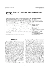 Relationship of Serum Adiponectin and Resistin Levels with Breast Cancer Risk