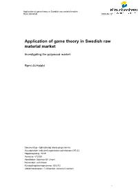 Application of Game Theory in Swedish Raw Material Market Rami Al-Halabi 2020-06-12
