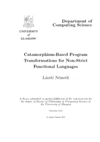Department of Computing Science Catamorphism-Based Program