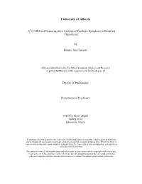 H-MRS and Neurocognitive Analysis of Psychotic Symptoms in Stimulant Dependence